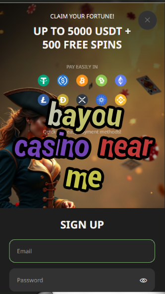 bayou casino near me-asdasdzhjkds.com